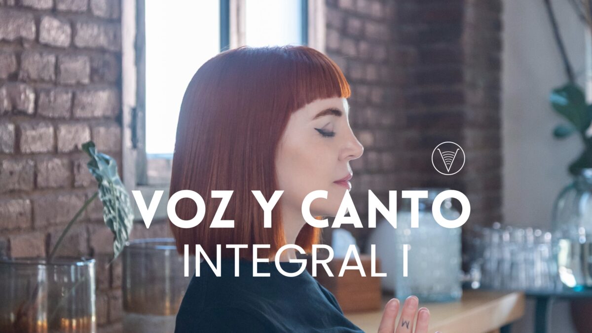 Voz y canto integral I
